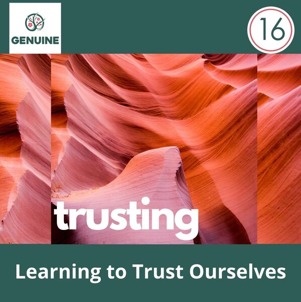 16 Learning to Trust Yourself